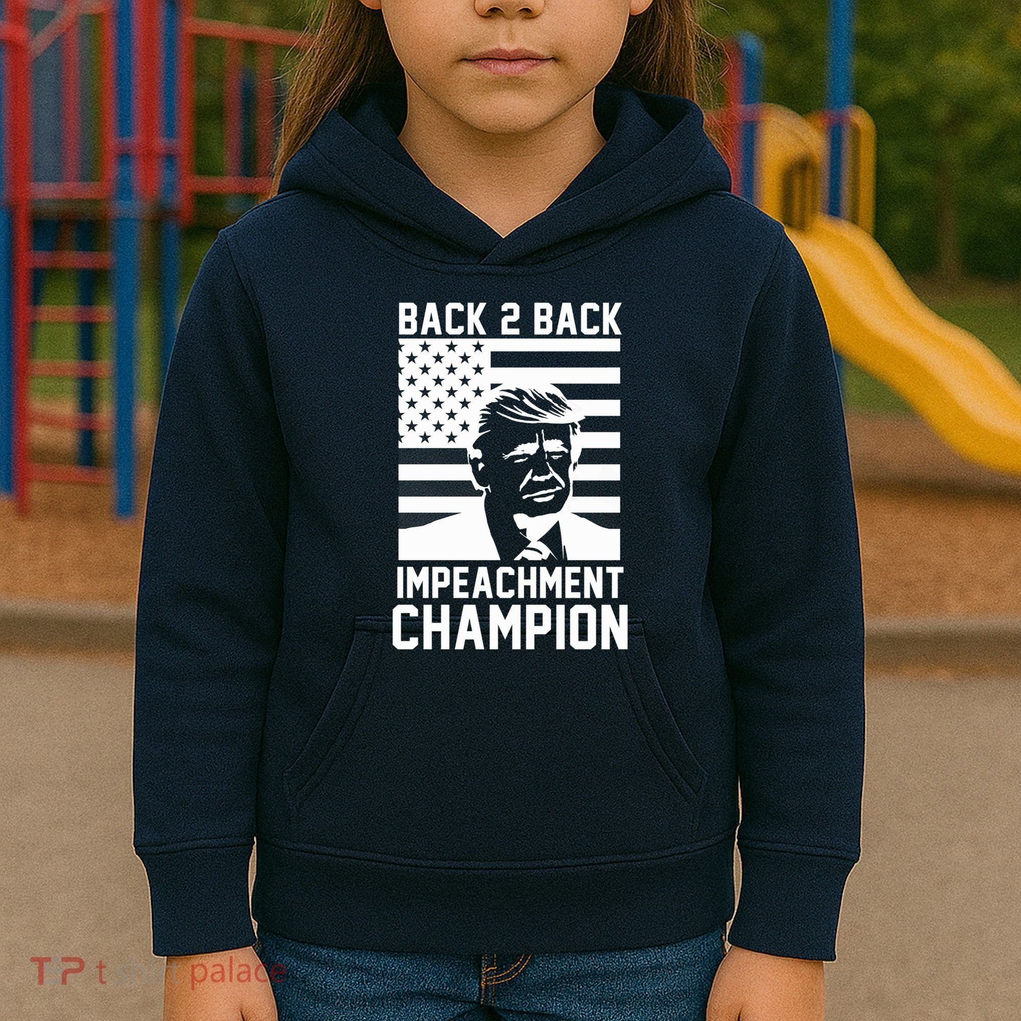 Back 2 Back Impeachment Champion Kids Hoodie