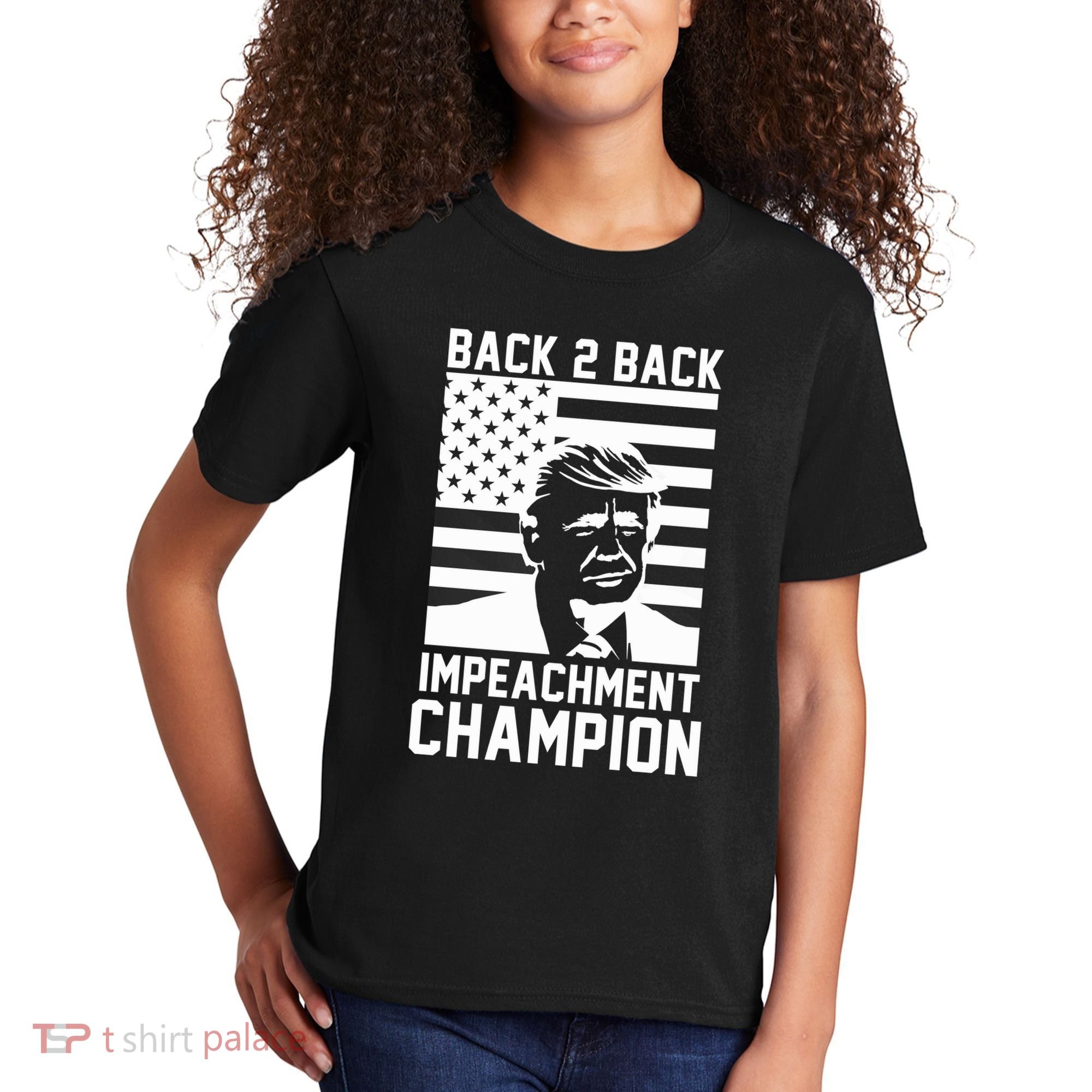 Back 2 Back Impeachment Champion Kids T-Shirt
