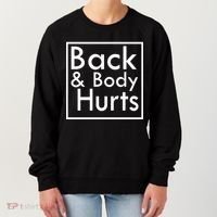 Back And Body Hurts Women's Sweatshirt thumb 0