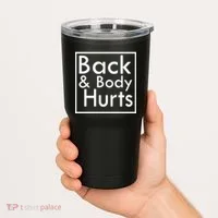 Back And Body Hurts Tumbler thumb 2