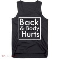 Back And Body Hurts Tank Top thumb 0