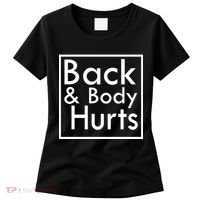 Back And Body Hurts Women's T-Shirt thumb 0