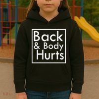 Back And Body Hurts Kids Hoodie thumb 3