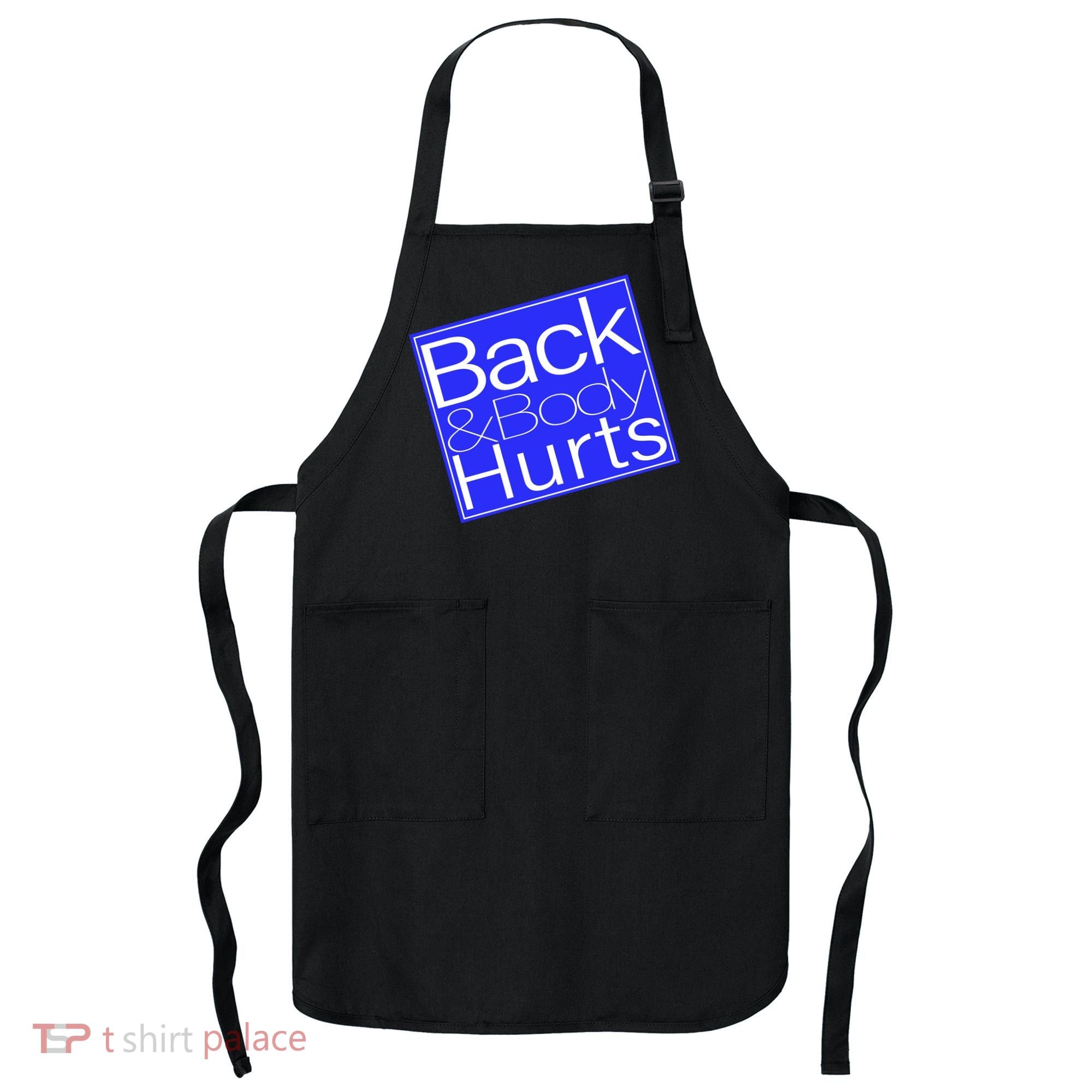 Back and Body Hurts Blue Logo Apron