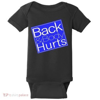Back and Body Hurts Blue Logo Baby Bodysuit