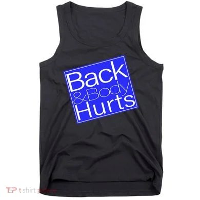 Back and Body Hurts Blue Logo Tank Top