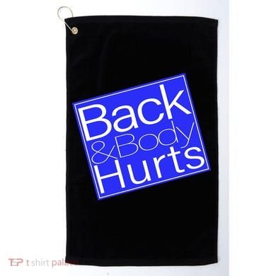 Back and Body Hurts Blue Logo Golf Towel