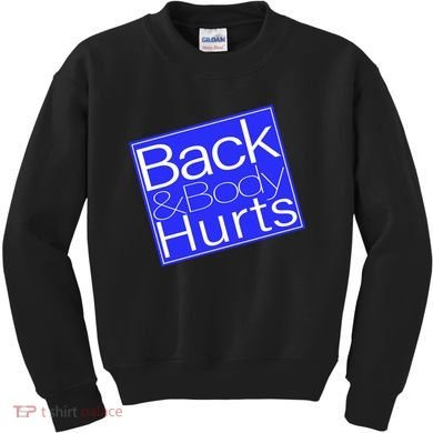 Back and Body Hurts Blue Logo Kids Sweatshirt