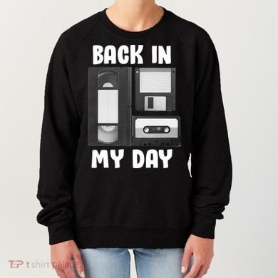 Back In My Day Women's Sweatshirt