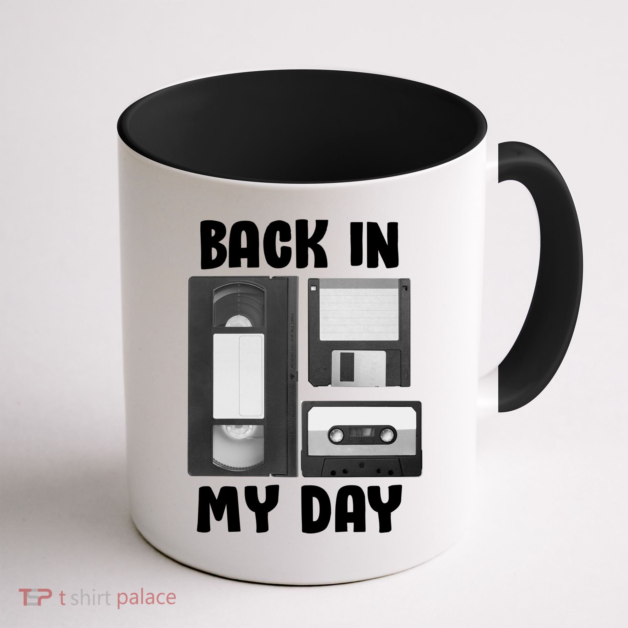 Back In My Day Coffee Mug