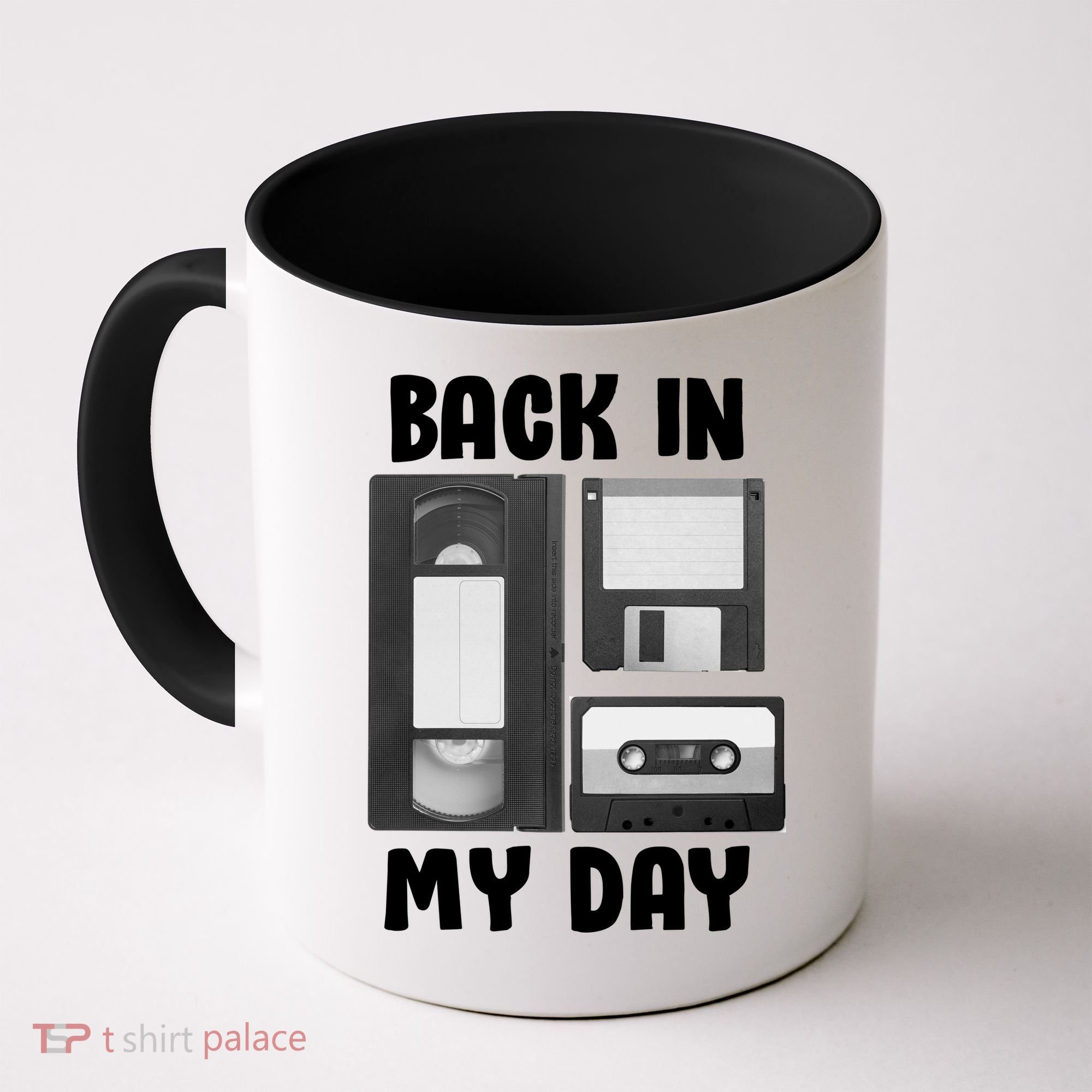 Back In My Day Coffee Mug