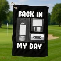 Back In My Day Golf Towel thumb 1
