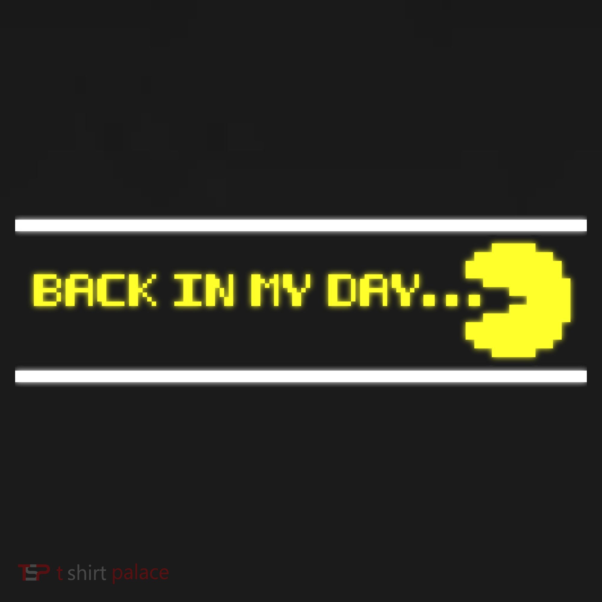 Back In My Day Retro Video Game T-Shirt