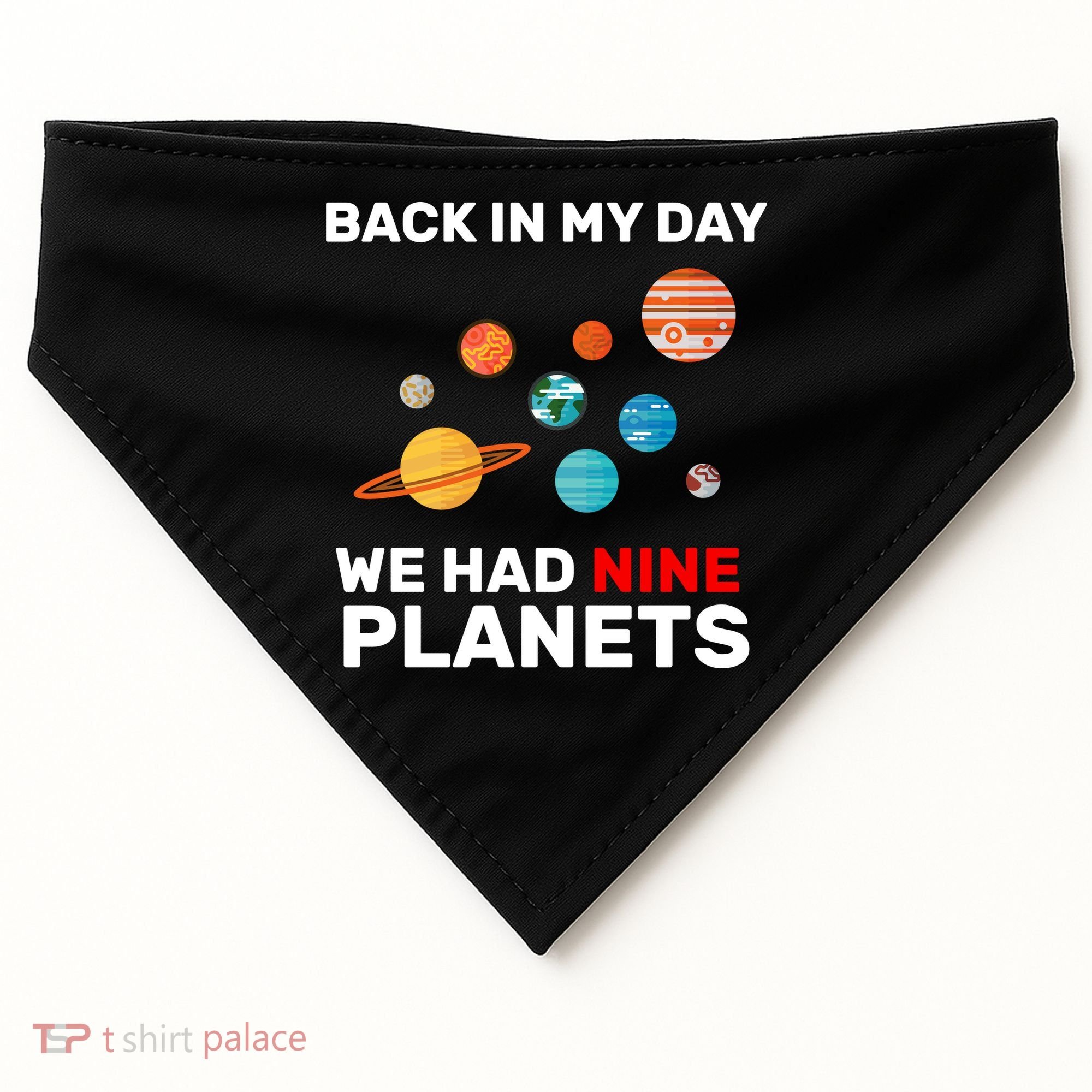Back In My Day We Had Nine Planets USA-Made Doggie Bandana