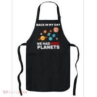 Back In My Day We Had Nine Planets Apron thumb 0