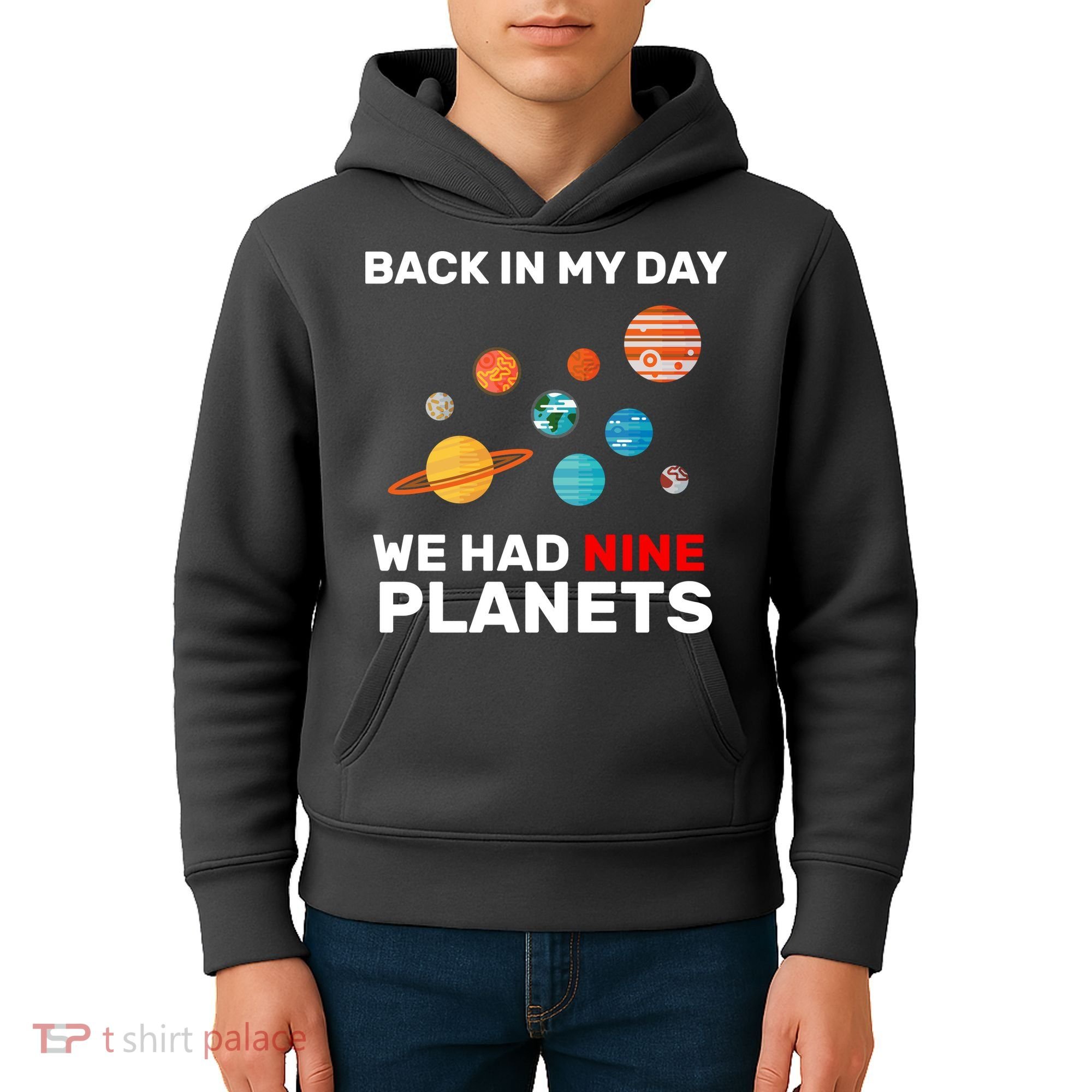 Back In My Day We Had Nine Planets Kids Hoodie