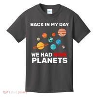 Back In My Day We Had Nine Planets Kids T-Shirt thumb 0