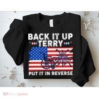 Back It Up Terry Put It In Reverse Funny Fireworks Sweatshirt thumb 2