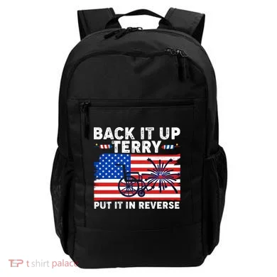 Back It Up Terry Put It In Reverse Funny Fireworks Backpack