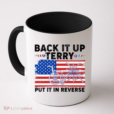 Back It Up Terry Put It In Reverse Funny Fireworks Coffee Mug