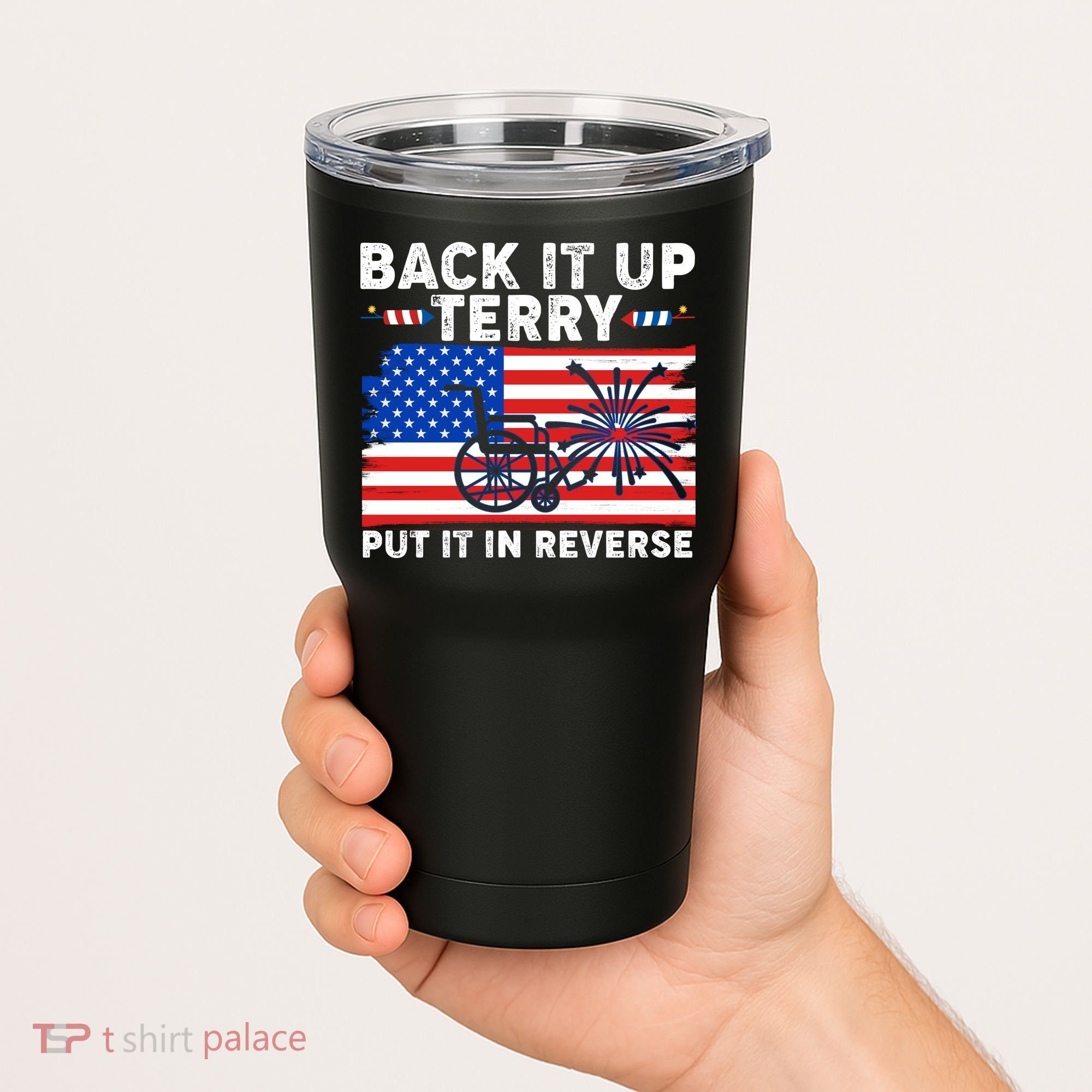 Back It Up Terry Put It In Reverse Funny Fireworks Tumbler