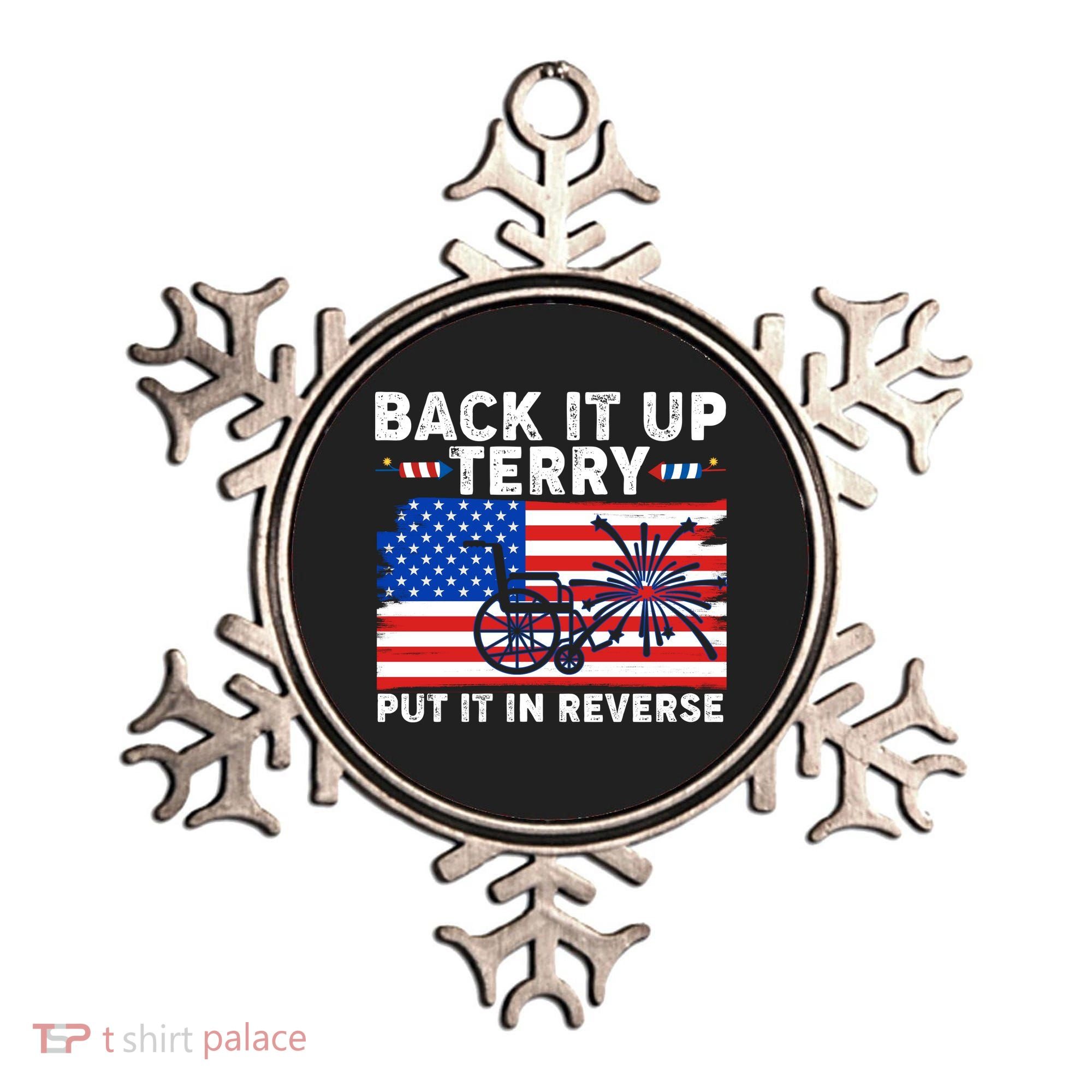 Back It Up Terry Put It In Reverse Funny Fireworks Ornament