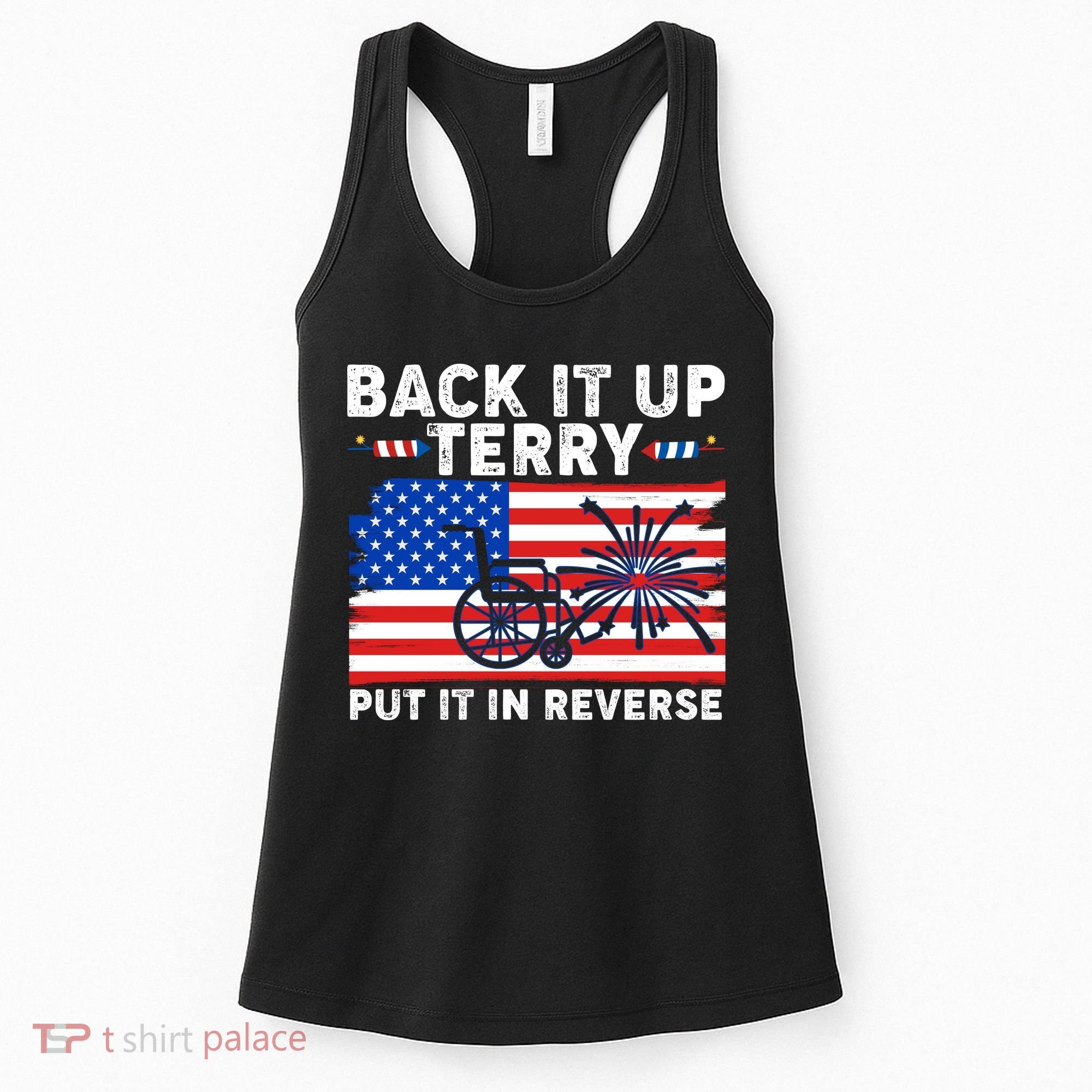 Back It Up Terry Put It In Reverse Funny Fireworks Women's Tank Top