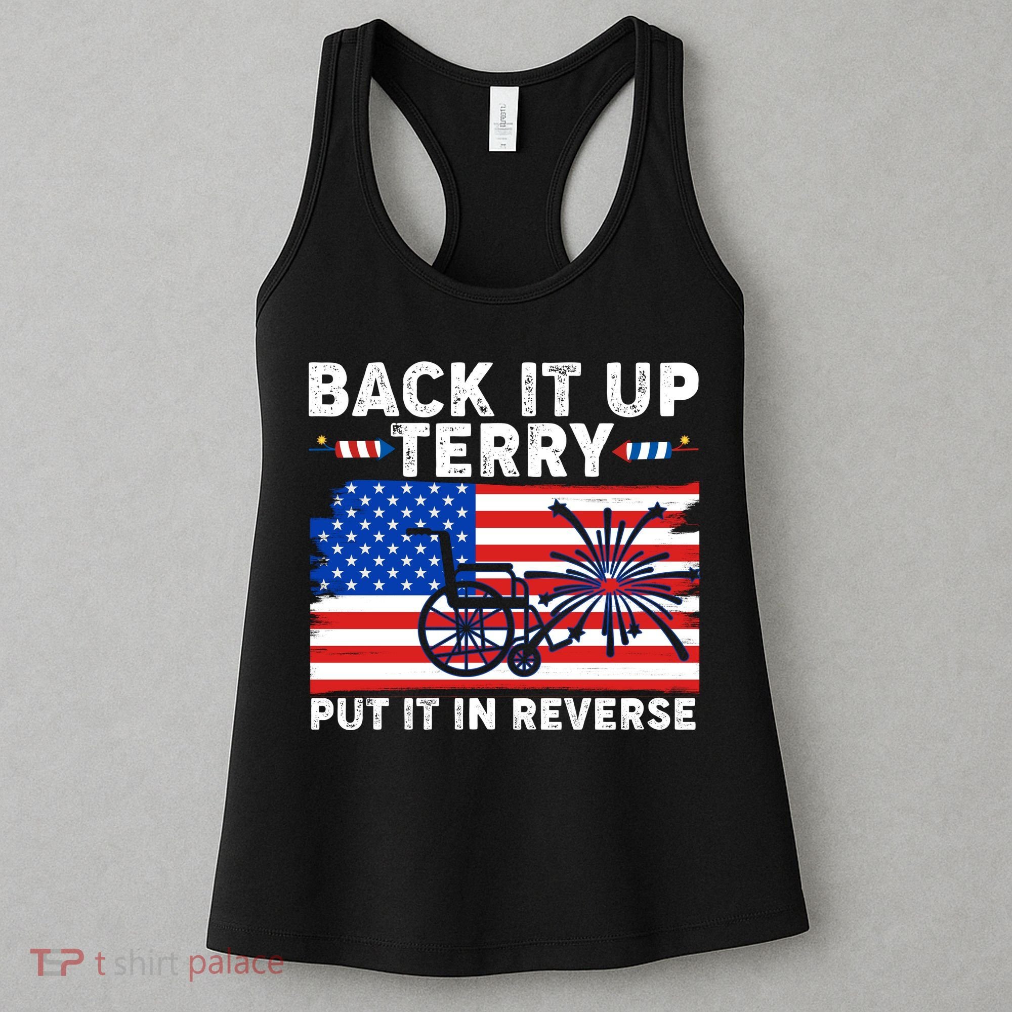 Back It Up Terry Put It In Reverse Funny Fireworks Women's Tank Top