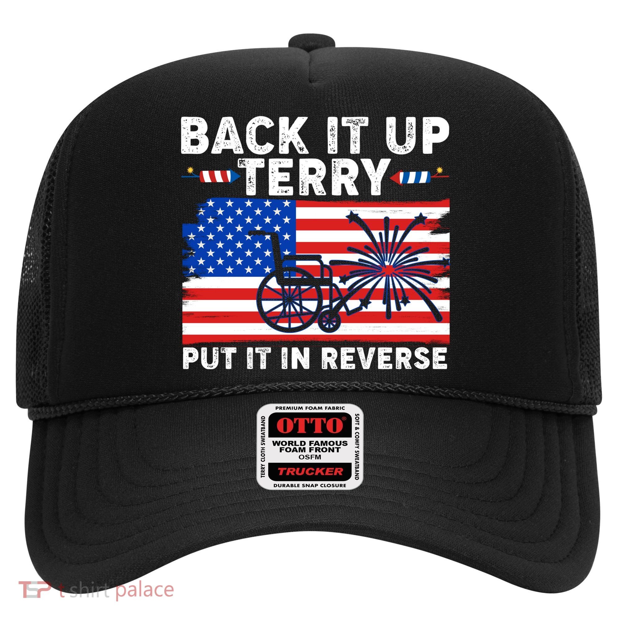 Back It Up Terry Put It In Reverse Funny Fireworks Hat