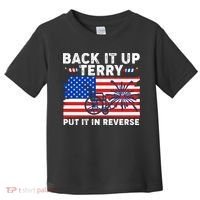 Back It Up Terry Put It In Reverse Funny Fireworks Toddler T-Shirt thumb 0