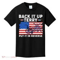 Back It Up Terry Put It In Reverse Funny Fireworks Kids T-Shirt thumb 0