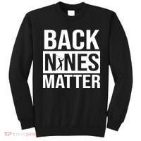 Back Nines Matter Sweatshirt thumb 0