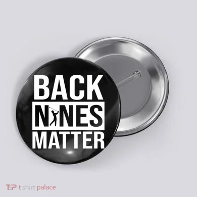 Back Nines Matter Button