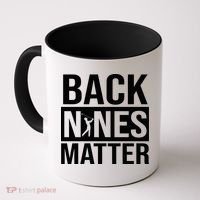 Back Nines Matter Coffee Mug thumb 0