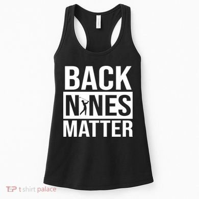 Back Nines Matter Women's Tank Top