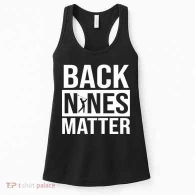 Back Nines Matter Women's Tank Top