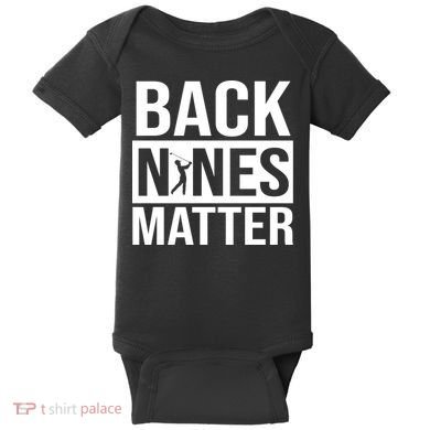 Back Nines Matter Baby Bodysuit