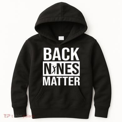 Back Nines Matter Kids Hoodie