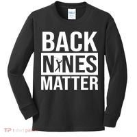 Back Nines Matter Kids Long Sleeve Shirt thumb 0