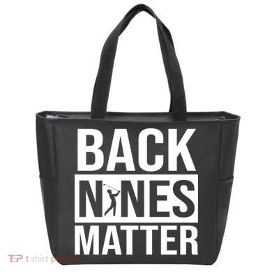 Back Nines Matter Tote Bag