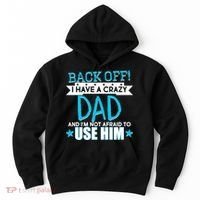 Back Off I Have a Crazy Dad Blue Imprint Hoodie thumb 0