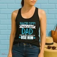 Back Off I Have a Crazy Dad Blue Imprint Women's Tank Top thumb 2