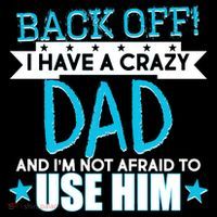 Back Off I Have a Crazy Dad Blue Imprint Toddler Hoodie thumb 2