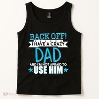 Back Off I Have a Crazy Dad Blue Imprint Tank Top thumb 2