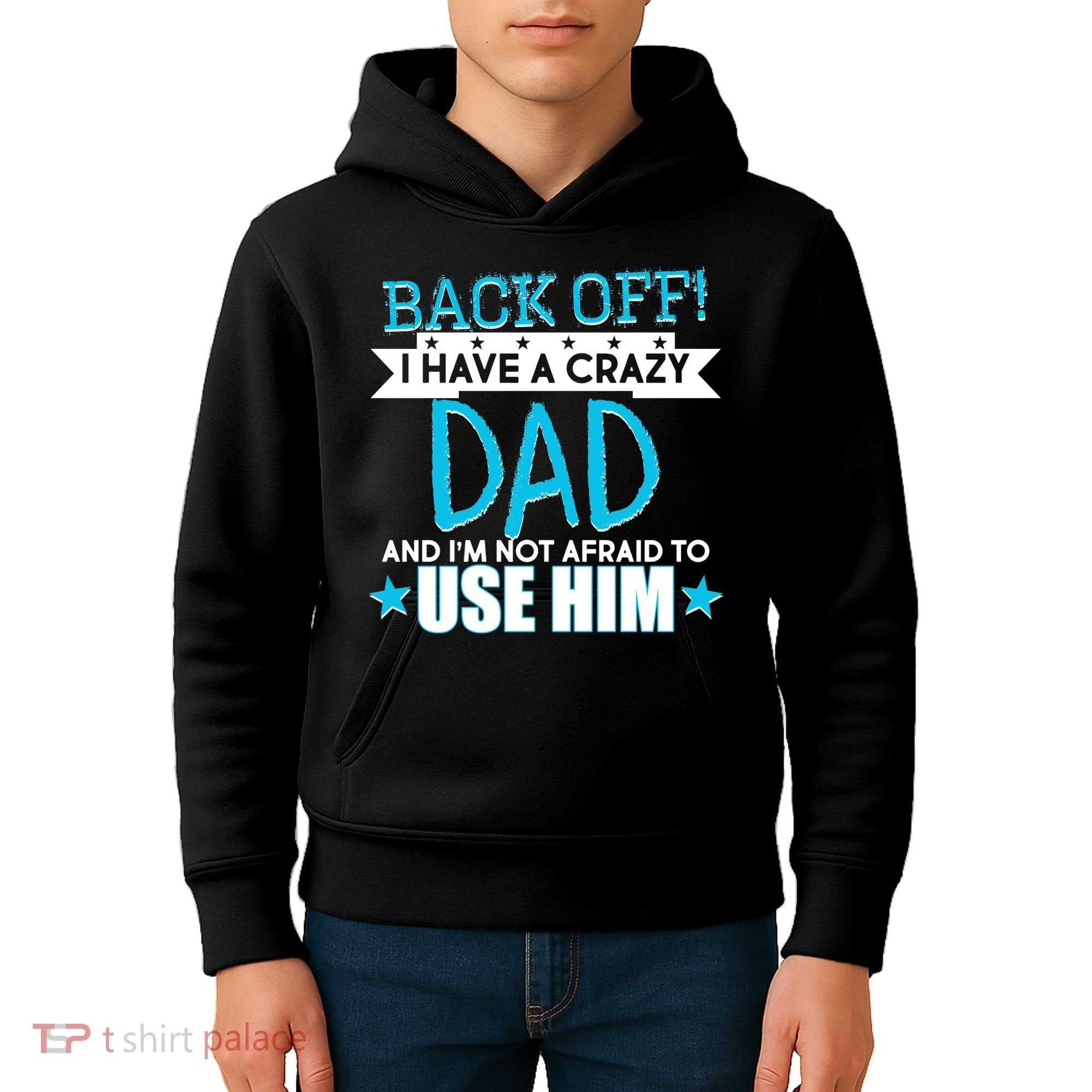 Back Off I Have a Crazy Dad Blue Imprint Kids Hoodie