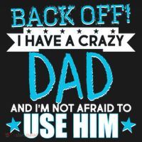 Back Off I Have a Crazy Dad Blue Imprint Kids Long Sleeve Shirt thumb 2