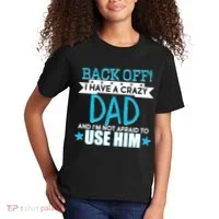 Back Off I Have a Crazy Dad Blue Imprint Kids T-Shirt thumb 2