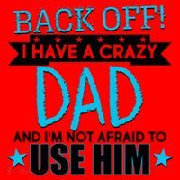 Back Off I Have a Crazy Dad Blue Imprint Santa Hat thumb 1