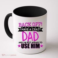 Back Off I Have a Crazy Dad Pink Imprint Coffee Mug thumb 0