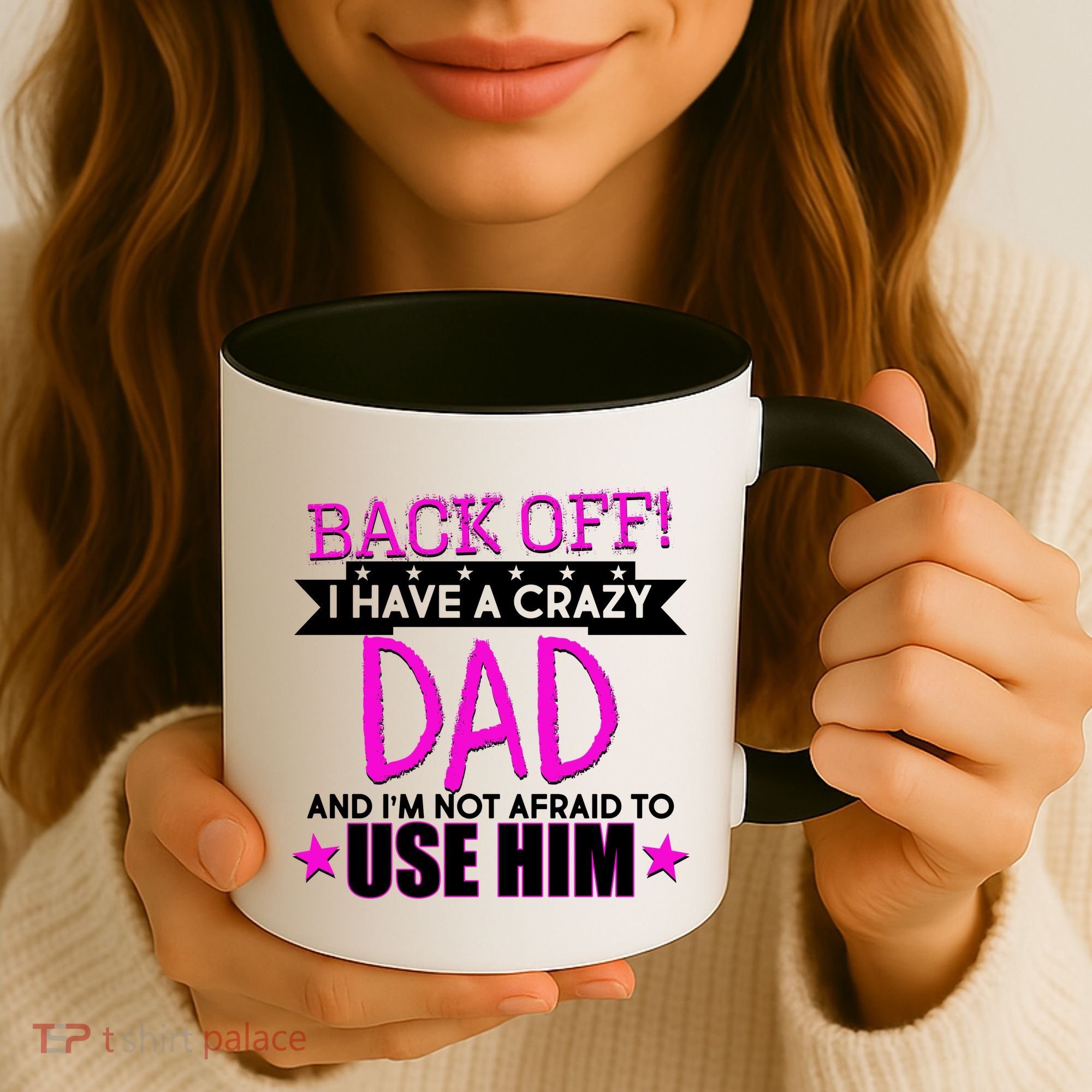 Back Off I Have a Crazy Dad Pink Imprint Coffee Mug